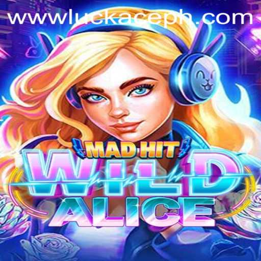 MadHitWildAlice and the Enigma of LUCKACE: Redefining the Gaming Horizon