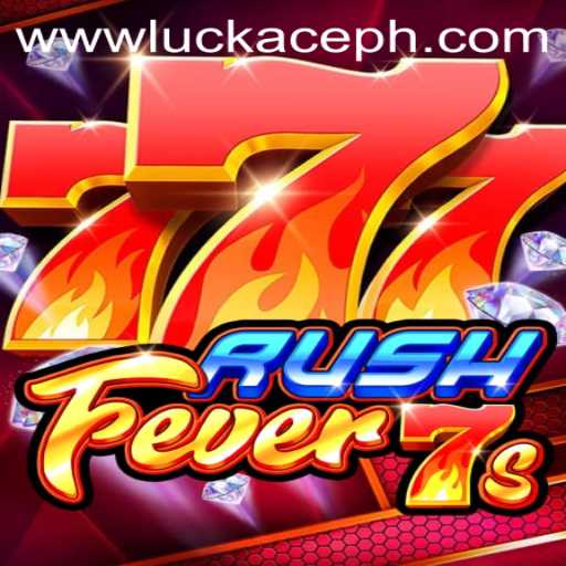 Explore the Thrilling World of RushFever7s: Your Ultimate Guide to Gaming with LUCKACE